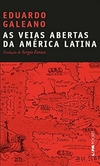 Eduardo Galeano - As Veias Abertas da America Latina - Texto Integral - Pocket