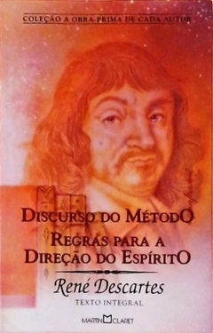 Rene Descartes - Discurso do Metodo / Regras Direcao Espirito - Texto Integral - Pocket