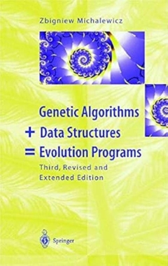 Zbigniew Michalewicz - Genetic Algorithms + Data Structures = Evolution Programs