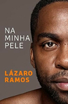 Lazaro Ramos - Na Minha Pele