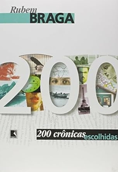 Rubem Braga - 200 Cronicas Escolhidas