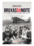 Livro Bruxas da Noite: As Aviadoras Soviéticas na II Guerra
