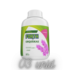 Forth Orquideas Floração - Concentrado 500 ml - kit 3 unid