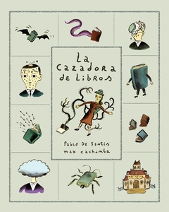 LA CAZADORA DE LIBROS Cachimba / de Santis