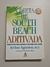 LIVRO, A DIETA DE SOUTH BEACH ADITIVADA, PERCA PESO MAIS RÁPIDO E MELHORE SUA SAÚDE, ARTHUR AGATSTON