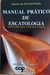 LIVRO, MANUAL PRÁTICO DE ESCATOLOGIA, 3. EDIÇÃO, GABRIEL DE OLIVEIRA PORTO