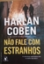 LIVRO, NÃO FALE COM ESTRANHOS, HARLAN COBEN