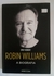 LIVRO, ROBIN WILLIAMS, A BIOGRAFIA, EMILY HERBERT