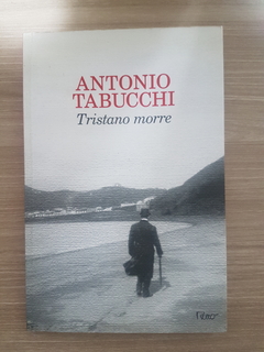 TABUCCHI, Antonio. Tristano morre