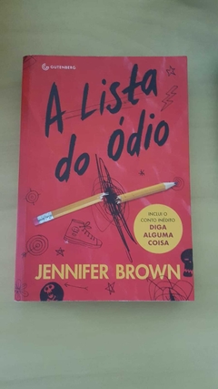 BROWN, Jennifer. A lista do ódio