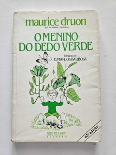 DRUON, Maurice. O menino do dedo verde