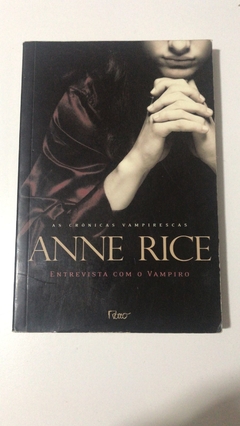 RICE, Anne. Entrevista com o vampiro