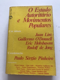 LINZ, Juan et al. O estado autoritário e movimentos populares