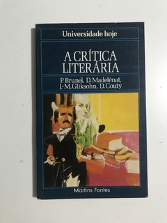 BRUNEL, P. et al. A crítica literária