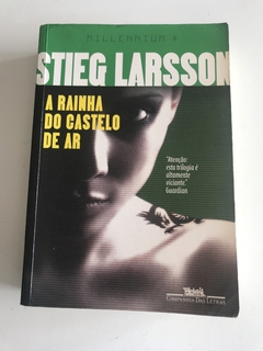 LARSSON, Stieg. A rainha do castelo de ar