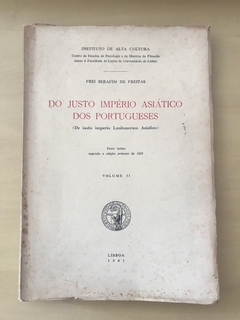 FREITAS, Frei Serafim. Do Justo Império Asiático dos Portugueses Vol. II