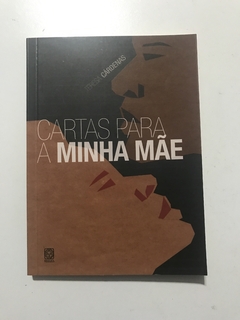 CARDENAS, Teresa. Cartas para minha mãe