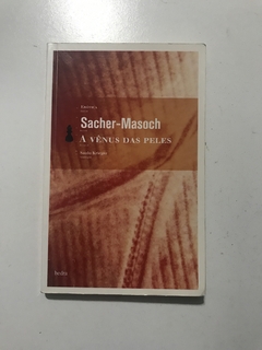 SACHER-MASOCH. A vênus das peles