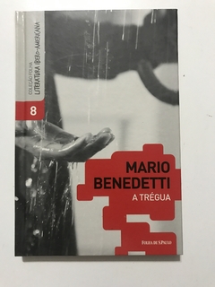 BENEDETTI, Mario. A trégua