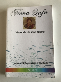 VILA-MOURA, Visconde de. Nova Safo