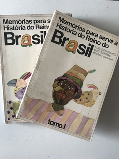 SANTOS, Luiz Gonçalves dos. Memória para servir à História do Reino do Brasil, 2 volumes