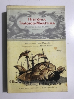 BRITO, Bernardo Gomes de. (org.) História trágico-marítima