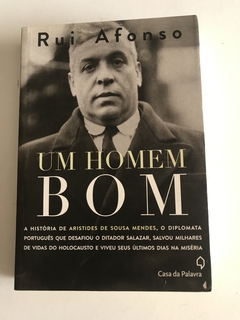 AFONSO, Rui. Um homem bom