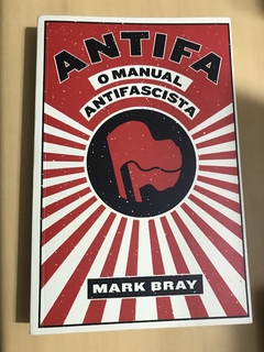 BRAY, Mark. Antifa.