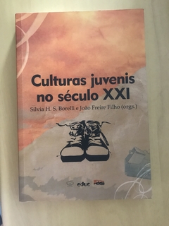 BORELLI, Silvia H. S.; FILHO, João Freire. Culturas juvenis no século XXI.