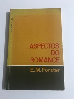 FORSTER, E. M. Aspectos do romance