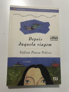 POLIZZI, Valéria Piassa. Depois daquela viagem