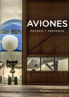 Aviones pasado y presente