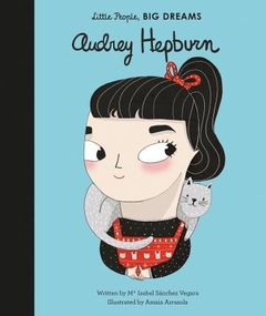 Audrey Hapburn Little People, Big Dreams