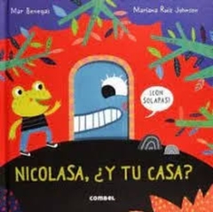 Nicolasa, ¿Y tu casa?