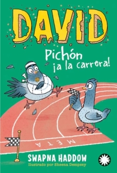 DAVID Pichón 3 ¡A la carrera!