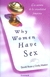 Why Women Have Sex?