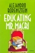 Educating Mr. Macri