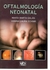 Oftalmologia Neonatal