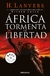 AFRICA. TORMENTA DE LIBERTAD