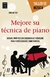 MEJORE SU TECNICA DE PIANO . TALLER DE MUSICA