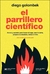 EL PARRILLERO CIENTIFICO