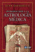 INTRODUCCION A LA ASTROLOGIA MEDICA