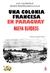 Una colonia francesa en Paraguay