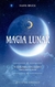 MAGIA LUNAR ( LIBRO + CARTAS )