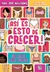 ASÍ ES ESTO DE CRECER - UN LIBRO PARA CHICAS