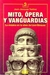 Mitos, Ópera y Vanguardias