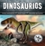 DINOSAURIOS - Un libro con los dinosaurios mas famosos de la historia