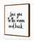 Quadro Decorativo infantil Love you to the moon and back - loja online