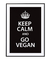 Quadro Decorativo Keep Calm Vegan Cozinha Fundo Preto