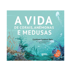 Livro: Vida de corais, an�monas e medusas